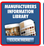 CLICK HERE MANUFACTURERS INFORMATION LIBRARY