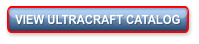 VIEW ULTRACRAFT CATALOG